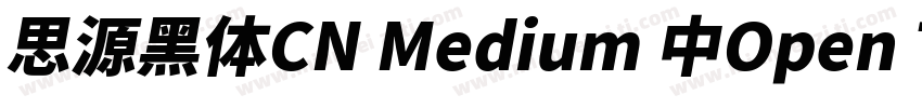 思源黑体CN Medium 中Open Type TrueType字体转换